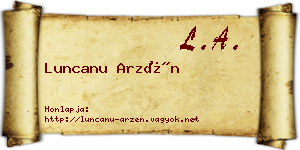 Luncanu Arzén névjegykártya